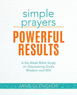 Picture of Simple Prayers, Powerful Results