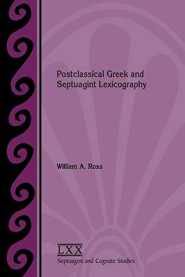Picture of Postclassical Greek and Septuagint Lexicography