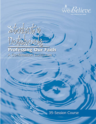 Picture of We Believe Professing Our Faith Students Book (35 sessions)