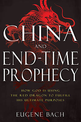 Picture of China and End-Time Prophecy