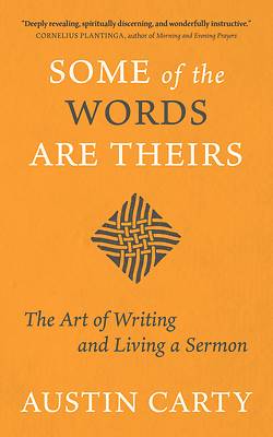 Some of the Words Are Theirs