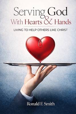 Picture of Serving God with Heart and Hands