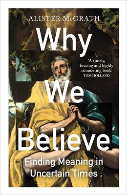 Why We Believe