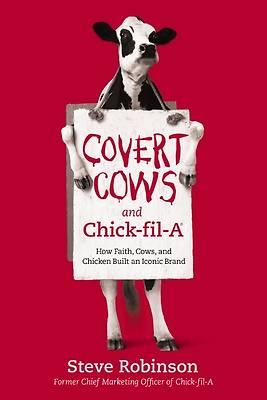 Covert Cows and Chick-Fil-A