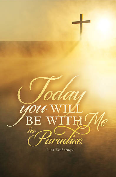 Picture of Today You Will Be With Me Funeral Regular Size Bulletin