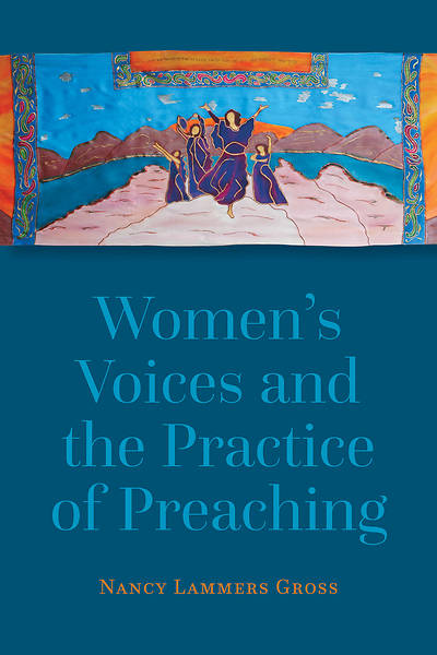 Picture of Women's Voices and the Practice of Preaching