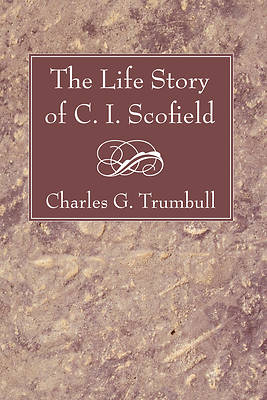Picture of The Life Story of C. I. Scofield