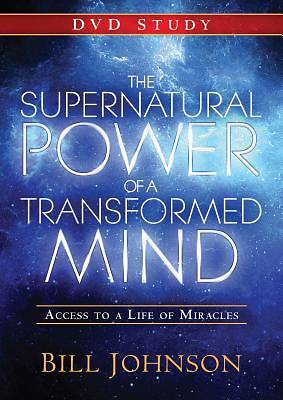 The Supernatural Power of a Transformed Mind