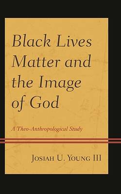 Picture of Black Lives Matter and the Image of God
