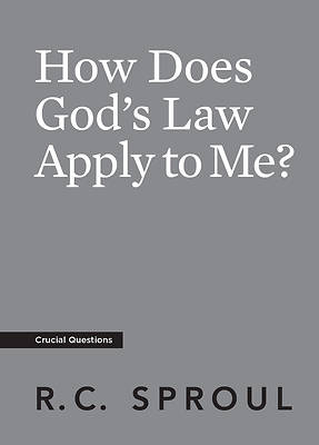 Picture of How Does God's Law Apply to Me?