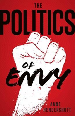Picture of The Politics of Envy