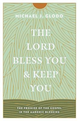 Picture of The Lord Bless You and Keep You