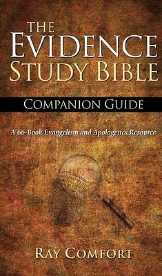 NKJV the Evidence Study Bible Companion Guide