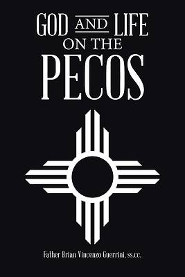 Picture of God and Life on the Pecos