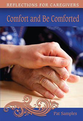 Picture of Comfort and Be Comforted