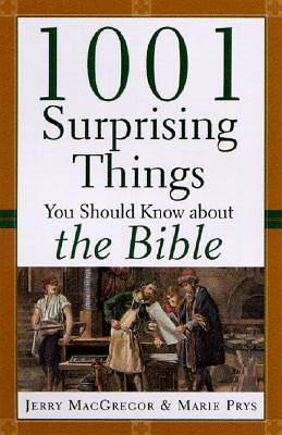 Picture of 1001 Surprising Things You Should Know about the Bible