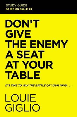 Picture of Don't Give the Enemy a Seat at Your Table Study Guide