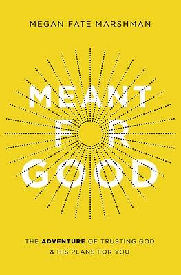 Picture of Meant for Good