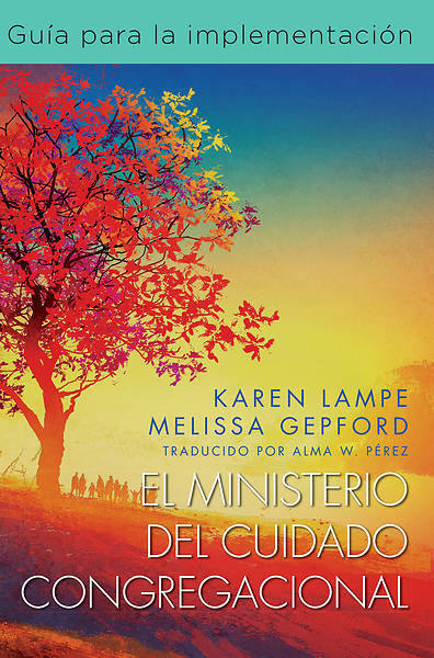 Picture of El ministerio del cuidado congregacional: Guía para la implementación - eBook [ePub]