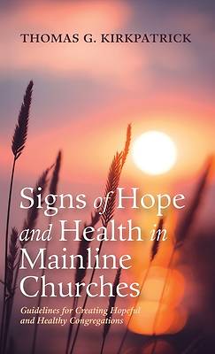 Picture of Signs of Hope and Health in Mainline Churches