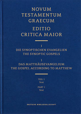 Novum Testamentum Graecum, Editio Critica Maior (Ecm) I/1.1