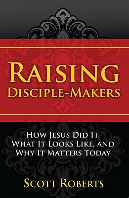 Raising Disciple Makers