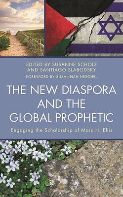 Picture of The New Diaspora and the Global Prophetic