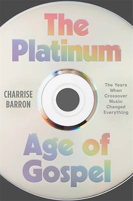 The Platinum Age of Gospel