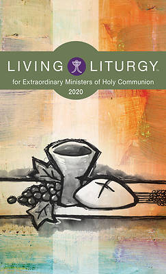 Picture of Living Liturgy(tm) for Extraordinary Ministers of Holy Communion
