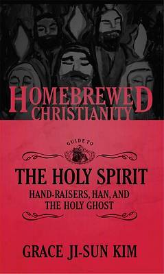 Picture of The Homebrewed Christianity Guide to the Holy Spirit