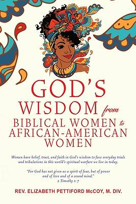 Picture of God's Wisdom from Biblical Women to African-American Women