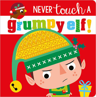 Picture of Never Touch a Grumpy Elf!