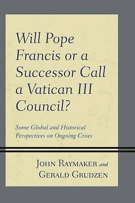 Picture of Will Pope Francis or a Successor Call a Vatican III Council?