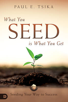 Picture of What You Seed Is What You Get