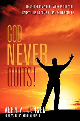 Picture of God Never Quits!