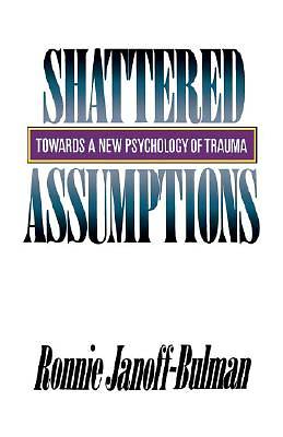 Shattered Assumptions