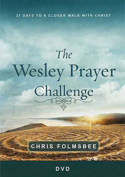 The Wesley Prayer Challenge DVD