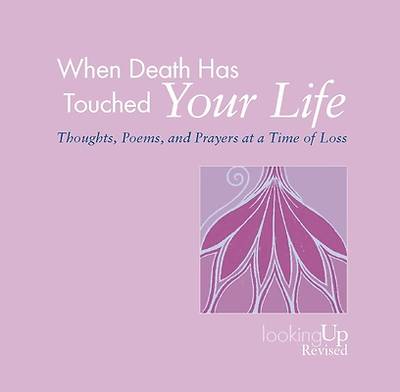 Picture of When Death Has Touched Your Life