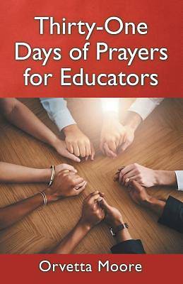 Picture of Thirty-One Days of Prayers for Educators