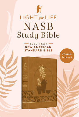 The Light for Life NASB Study Bible--Women's Edition [Thumb-Indexed]