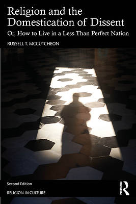 Picture of Religion and the Domestication of Dissent