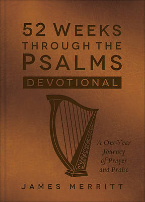52 Weeks Through the Psalms Devotional -