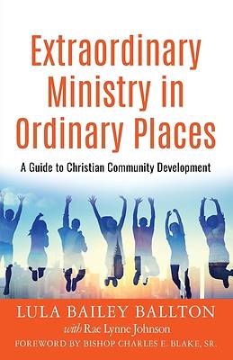 Picture of Extraordinary Ministry in Ordinary Places