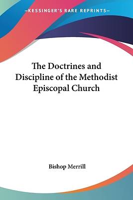 Picture of The Doctrines and Discipline of the Methodist Episcopal Church