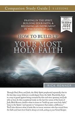 Picture of How To Build Up Your Most Holy Faith Study Guide