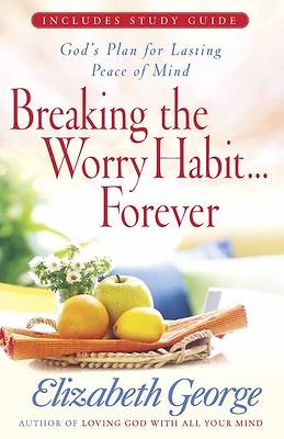 Picture of Breaking the Worry Habit... Forever