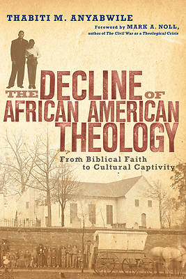 Picture of The Decline of African American Theology - eBook [ePub]