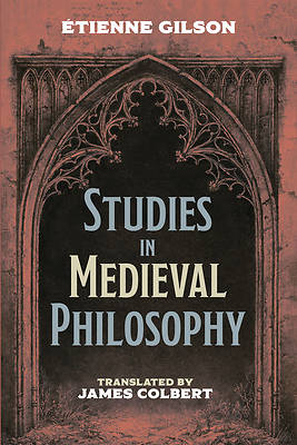 Picture of Studies in Medieval Philosophy