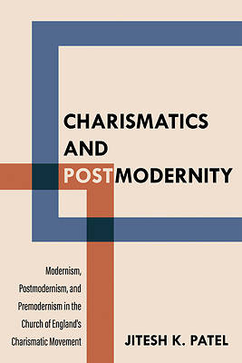 Charismatics and Postmodernity