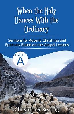 Picture of When the Holy Dances With the Ordinary